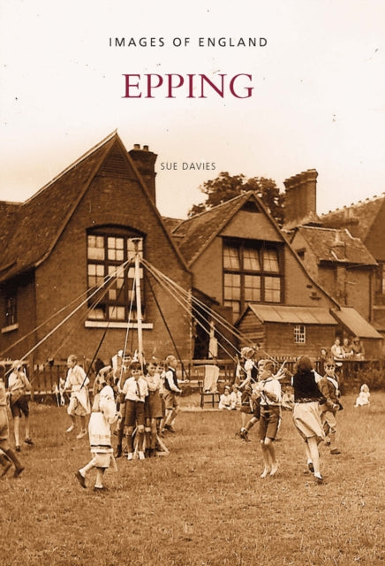 Book cover of: Epping. By: Sue Davies