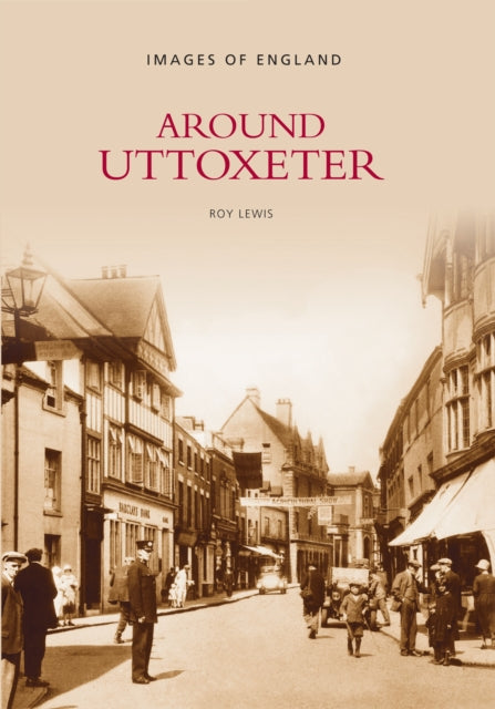 Book cover of: Around Uttoxeter. By: Roy Lewis