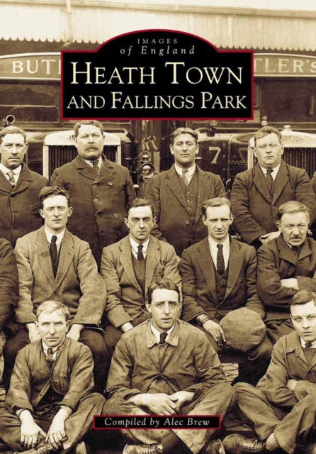 Book cover of: Heath Town and Fallings Park. By: Alec Brew