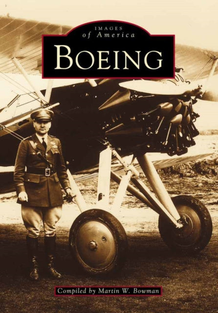 Book cover of: Boeing. By: Martin W. Bowman