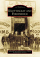 Book cover of: Knottingley and Ferrybridge: Images of England. By: Wendy Bellwood