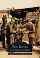 Book cover of: TTTTTheRoyal Flying Corps. By: Terry Treadwell