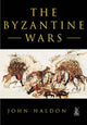 Book cover of: Byzantine Wars. By: John Haldon