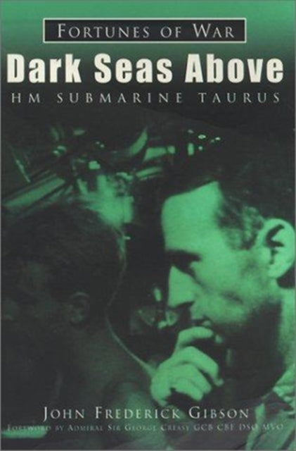 Book cover of: Dark Seas Above. By: John Frederick Gibson