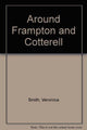 Book cover of: Around Frampton and Cotterell. By: Veronica Smith