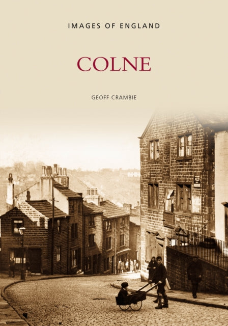Book cover of: Colne. By: Geoff Crambie