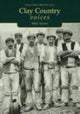 Book cover of: Clay Country Voices. By: Mike Turner