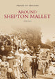 Book cover of: Around Shepton Mallet. By: Fred Davies