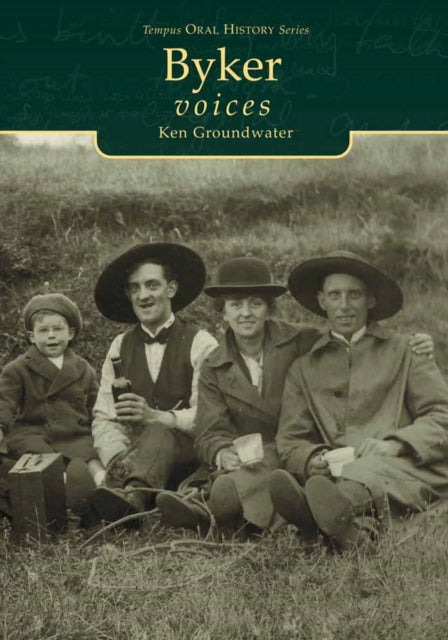Book cover of: Byker Voices. By: Ken Groundwater