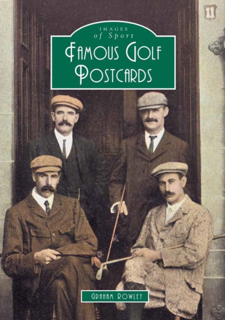 Book cover of: Famous Golf Postcards. By: Graham Rowley