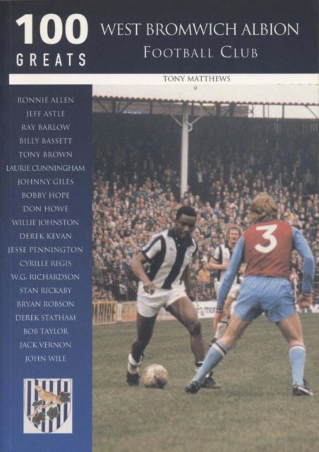 Book cover of: West Bromwich Albion FC. By: Tony Matthews