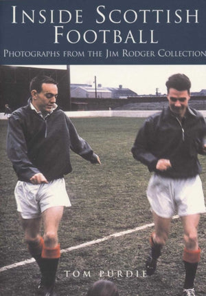 Inside Scottish Football in the 1950s and 60s