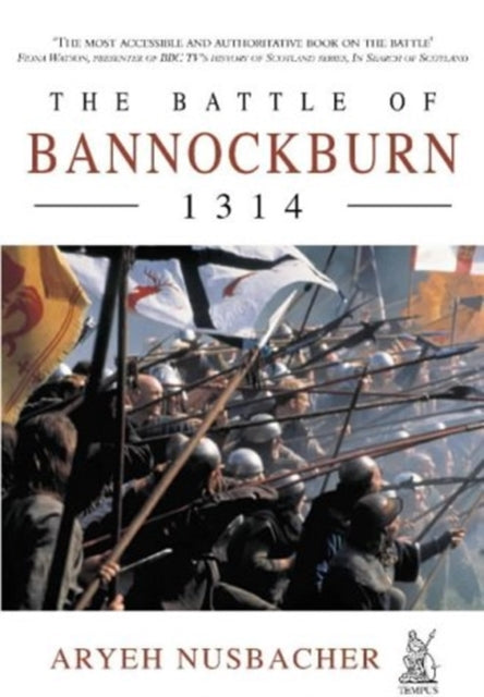 Book cover of: Battle of Bannockburn, 1314. By: Aryeh S. Nusbacher