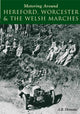 Book cover of: Motoring Around Hereford, Worcester and the Welsh Marches. By: A.B. Demaus