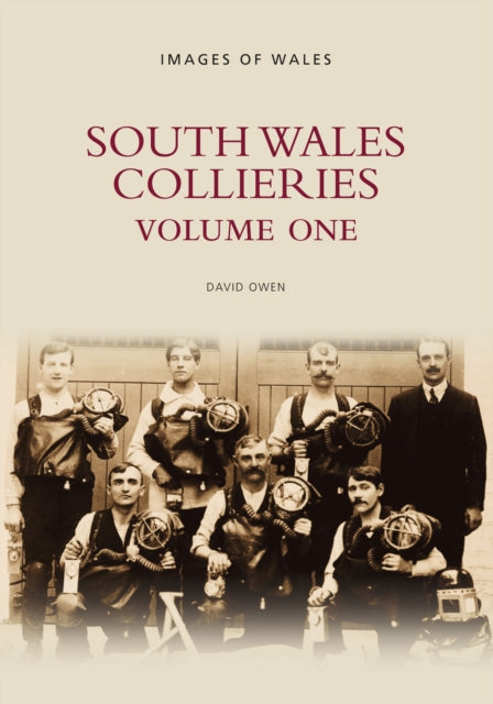 Book cover of: South Wales Collieries Volume 1. By: David Owen