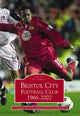 Book cover of: Bristol City FC 1968-2002. By: Tom Hopegood