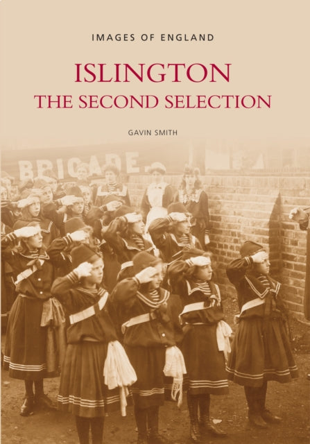 Book cover of: Islington: The Second Selection. By: Gavin Smith