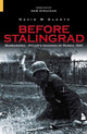 Book cover of: Before Stalingrad. By: David M. Glantz