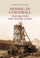 Book cover of: Mining in Cornwall Vol 5. By: L.J. Bullen