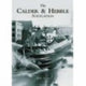 Book cover of: Calder and Hebble Navigation. By: Michael Taylor