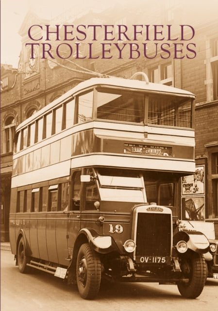 Book cover of: Chesterfield Trolleybuses. By: Barry M. Marsden