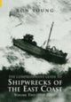 Book cover of: Comprehensive Guide to Shipwrecks of the East Coast Volume Two. By: Ron Young