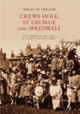Book cover of: Crews Hole, St George and Speedwell: Images of England. By: Dave Stephenson