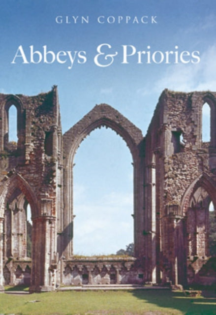 Book cover of: English Abbeys and Priories. By: Glyn Coppack
