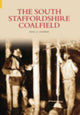 Book cover of: South Staffordshire Coalfield. By: Nigel A. Chapman