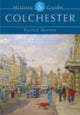 Book cover of: Colchester: History and Guide. By: Patrick Denney