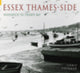 Book cover of: Essex Thames-side. By: Chris Thurman