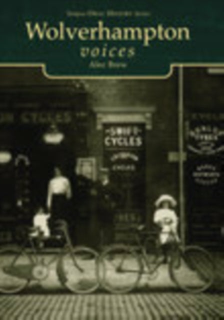 Book cover of: Wolverhampton Voices. By: Alec Brew