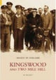 Book cover of: Kingswood and Two Mile Hill. By: Jill Willmott