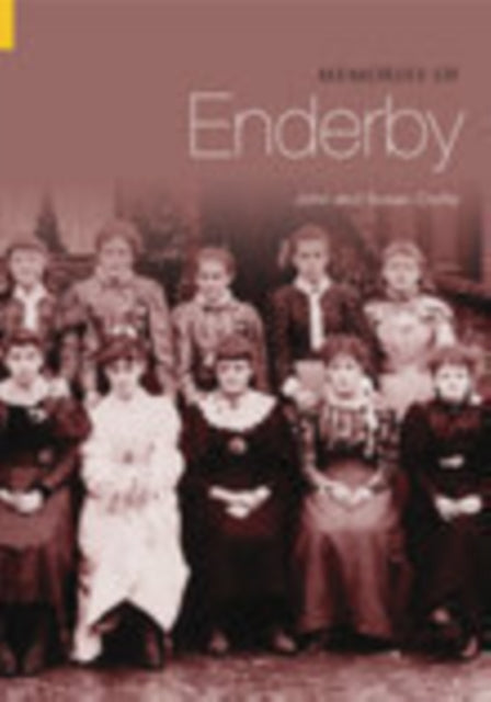 Book cover of: Memories of Enderby. By: John Croft