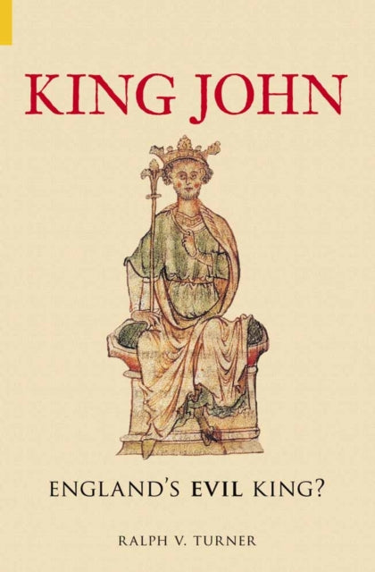 Book cover of: King John. By: Ralph V. Turner