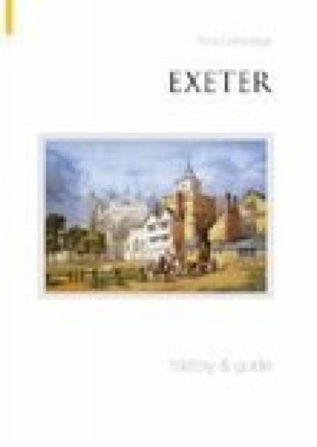Book cover of: Exeter. By: Tony Lethbridge    