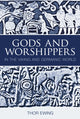 Book cover of: Gods and Worshippers in the Viking and Germanic World. By: Thor Ewing