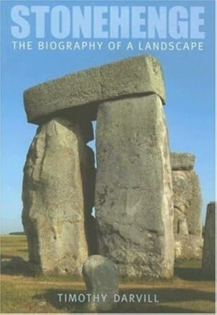 Book cover of: Stonehenge. By: Tim Darvill