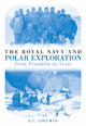 Book cover of: Royal Navy and Polar Exploration