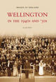 Book cover of: Wellington in the 1940s and 50s