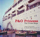 Book cover of: P&O Princess. By: Roger Cartwright