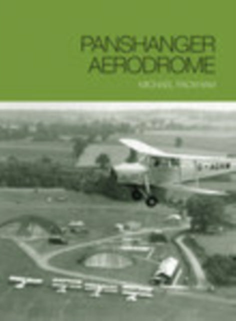 Book cover of: Panshanger Aerodrome. By: Michael Packham