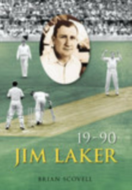 Book cover of: Jim Laker. By: Brian Scovell