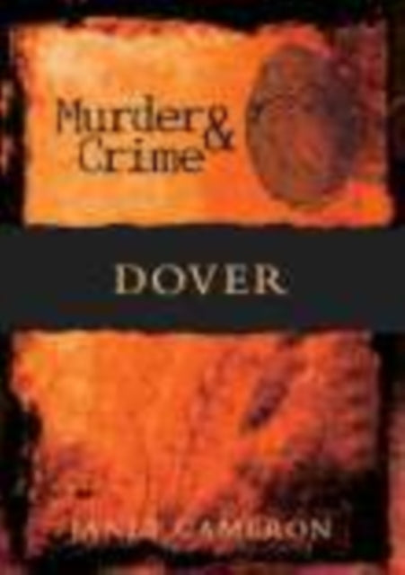 Book cover of: Murder and Crime Dover