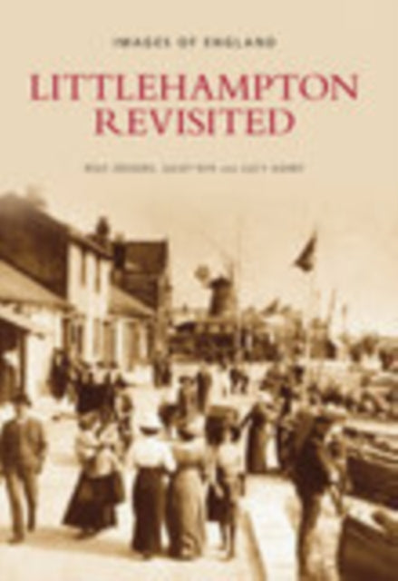 Book cover of: Littlehampton Revisited. By: Rolf Zeegers