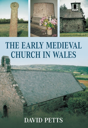 Early Medieval Church in Wales