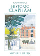 Book cover of: Historic Clapham. By: Green, Michael
