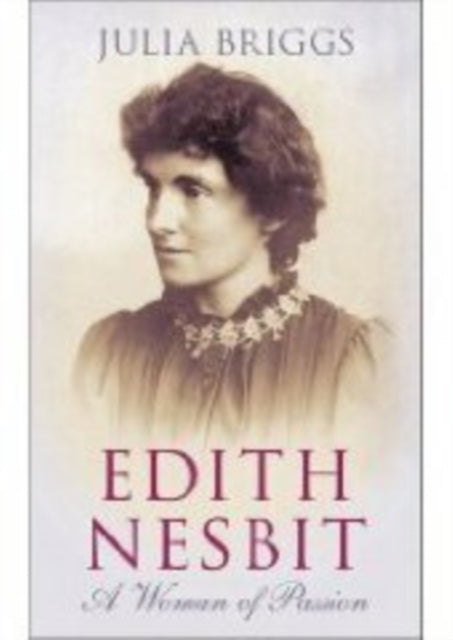 Book cover of: Edith Nesbit. By: Julia Briggs