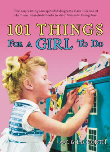 Book cover of: 101 Things For Girls To Do. By: Arthur C. Horth