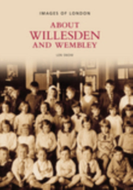 Book cover of: Around Willesden and Wembley